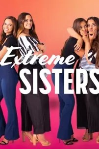 watch-Extreme Sisters