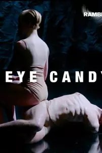 watch-Eye Candy