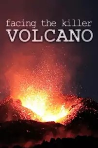 watch-Facing The Killer Volcano