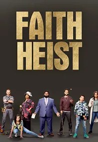 watch-Faith Heist