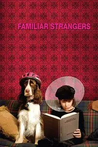 watch-Familiar Strangers