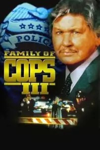 watch-Family of Cops III