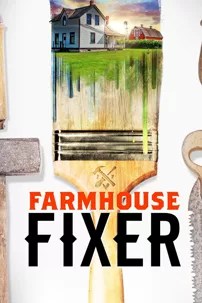 watch-Farmhouse Fixer