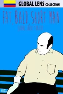 watch-Fat, Bald, Short Man