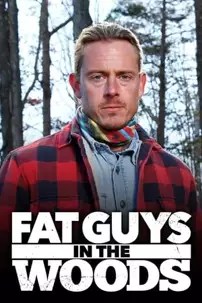 watch-Fat Guys in the Woods