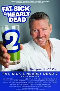 watch-Fat, Sick & Nearly Dead 2