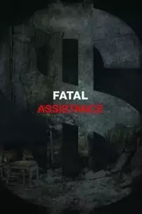 watch-Fatal Assistance