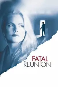 watch-Fatal Reunion