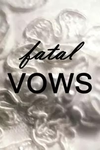 watch-Fatal Vows