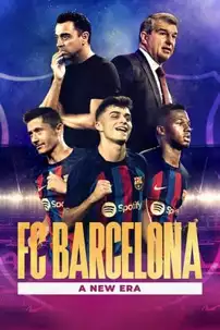 watch-FC Barcelona: A New Era