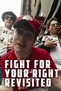 watch-Fight for Your Right Revisited