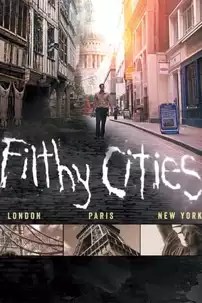 watch-Filthy Cities