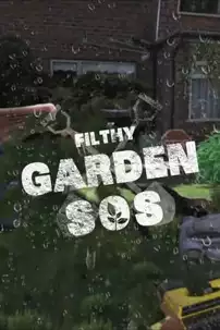 watch-Filthy Garden SOS