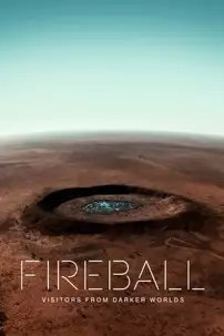 watch-Fireball: Visitors from Darker Worlds