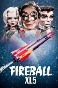 watch-Fireball XL5