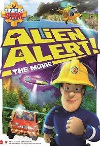 watch-Fireman Sam: Alien Alert! The Movie