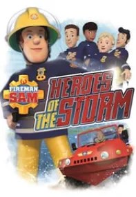 watch-Fireman Sam: Heroes of the Storm