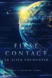 watch-First Contact: An Alien Encounter