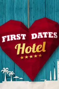 watch-First Dates Hotel