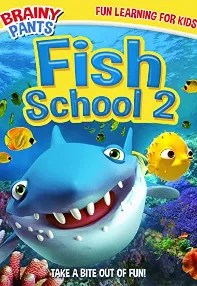 watch-Fish School 2