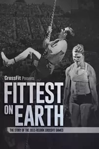 watch-Fittest on Earth: The Story of the 2015 Reebok CrossFit Games
