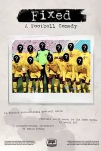 watch-Fixed: A Football Comedy