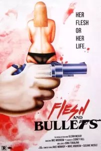 watch-Flesh and Bullets