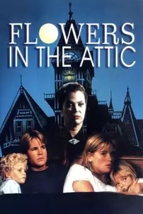 watch-Flowers in the Attic