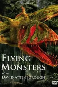 watch-Flying Monsters 3D with David Attenborough