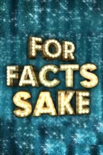 watch-For Facts Sake