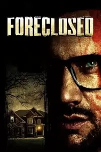 watch-Foreclosed