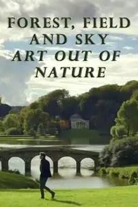 watch-Forest, Field & Sky: Art Out of Nature