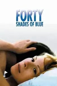 watch-Forty Shades of Blue