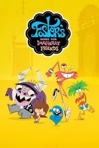 watch-Foster’s Home for Imaginary Friends