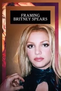 watch-Framing Britney Spears