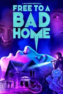 watch-Free to a Bad Home