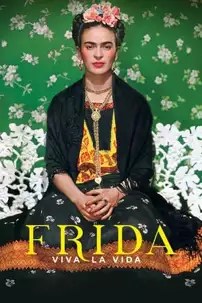 watch-Frida: Viva la vida