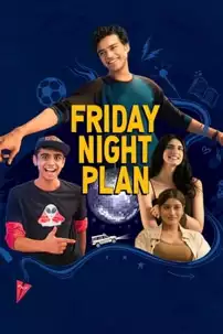 watch-Friday Night Plan