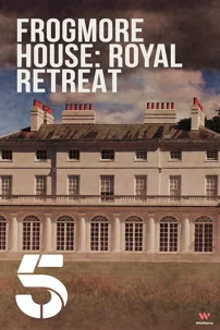 watch-Frogmore House: Royal Retreat
