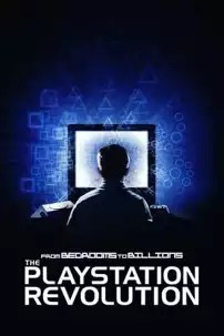 watch-From Bedrooms to Billions: The Playstation Revolution