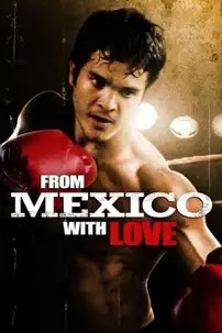 watch-From Mexico With Love