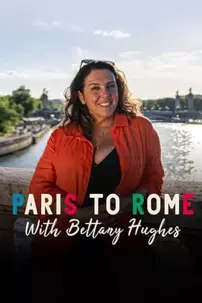 watch-From Paris to Rome with Bettany Hughes