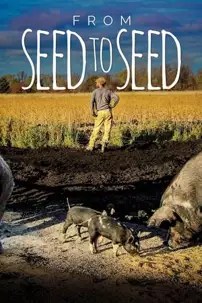 watch-From Seed to Seed