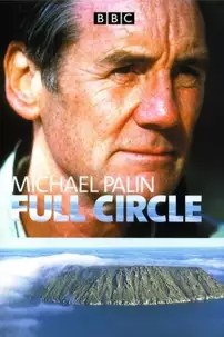 watch-Full Circle with Michael Palin