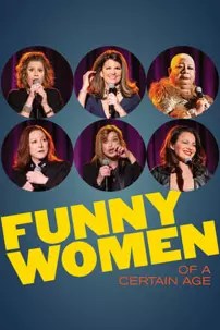 watch-Funny Women of a Certain Age