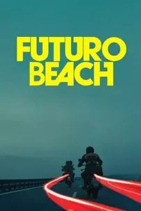 watch-Futuro Beach