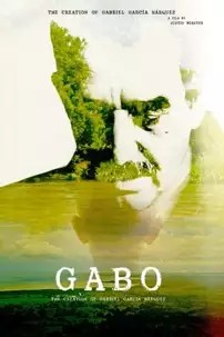 watch-Gabo: The Creation of Gabriel García Márquez