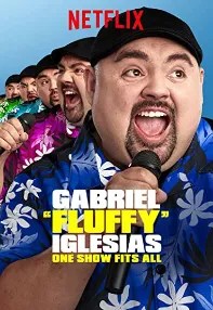 watch-Gabriel Iglesias: One Show Fits All