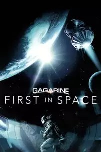 watch-Gagarin: First in Space