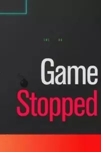 watch-GameStopped